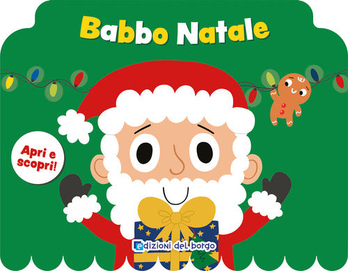 Babbo Natale. Apri e scopri