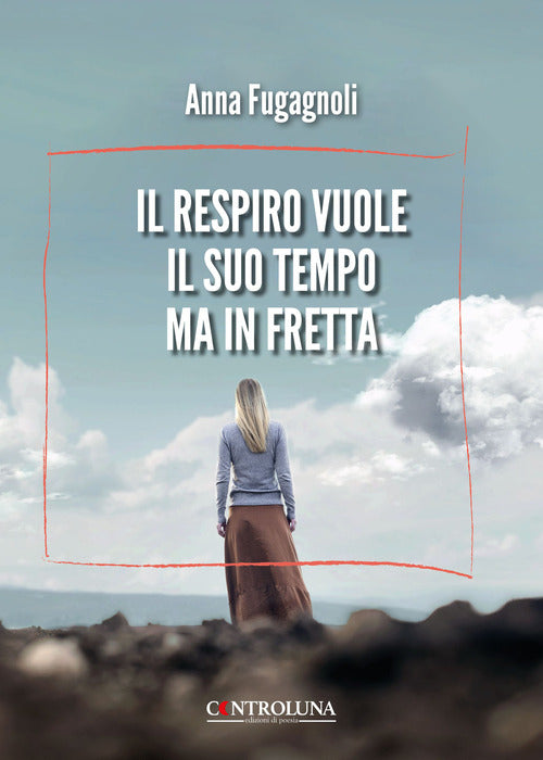 Il respiro vuole il suo tempo ma in fretta