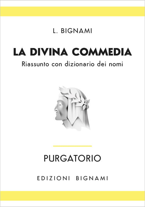 Purgatorio. Riassunto con dizionario dei nomi