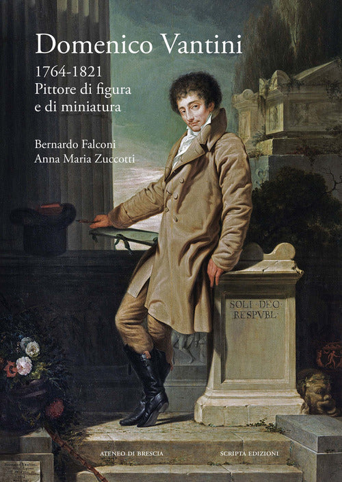 Domenico Vantini. 1764-1821. Pittore di figura e di miniatura