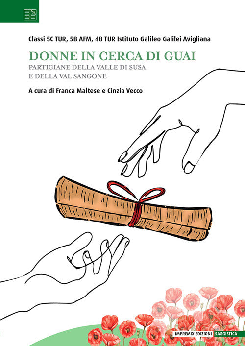 Donne in cerca di guai. Partigiane della Valle di Susa e della Valsangone