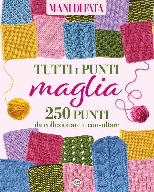 Tutti i punti maglia. 250 punti da collezionare e consultare