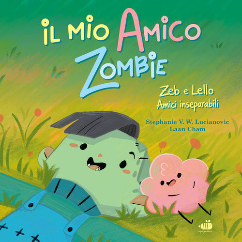 Il mio amico zombie. Zeb e Lello amici inseparabili