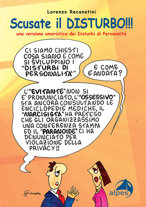 Scusate il disturbo!!! Una versione umoristica dei disturbi di personalit