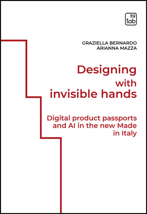 Designing with invisible hands. Digital product passports and AI in the new Made in Italy
