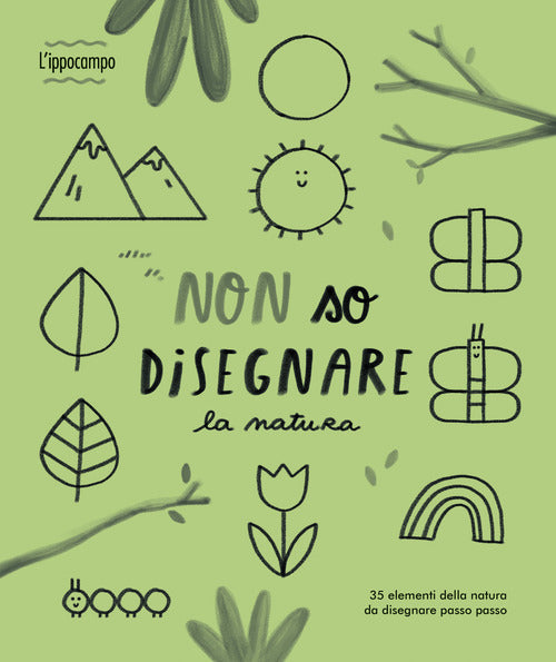 Non so disegnare la natura