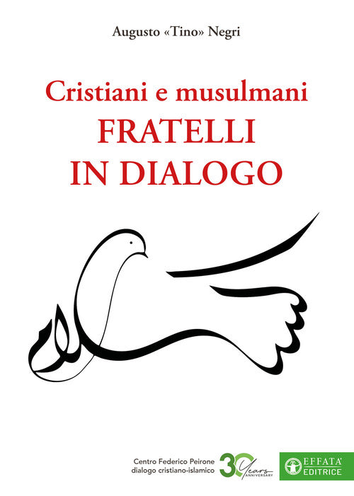 Cristiani e musulmani fratelli in dialogo