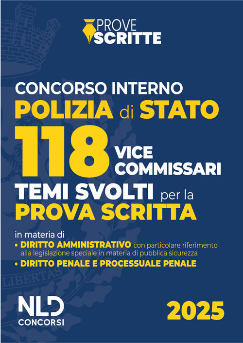 Concorso 118 vice commissari Polizia di Stato. Temi svolti per la prova scritta 2025
