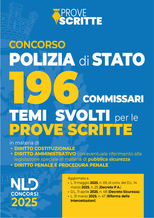 Concorso 196 Commissari di Polizia di Stato. Temi svolti per le prove scritte 2025