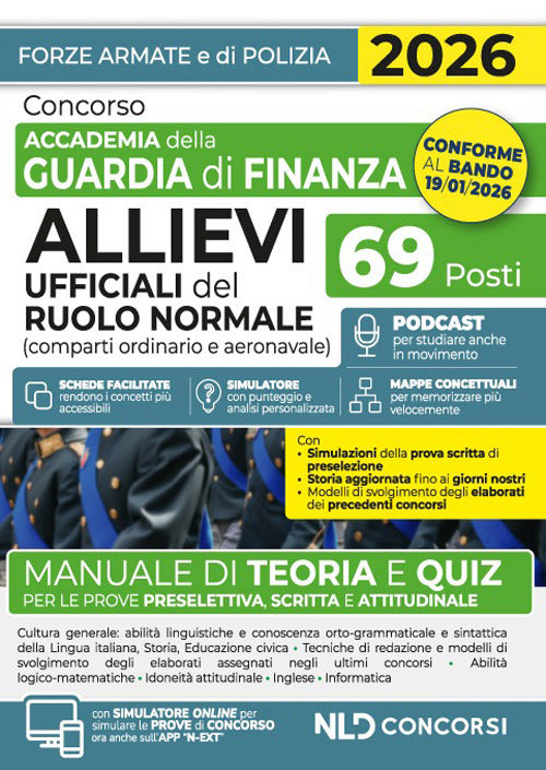 Concorso accademia della Guardia di Finanza. Allievi Ufficiali del ruolo normale. Manuale di teoria e quiz