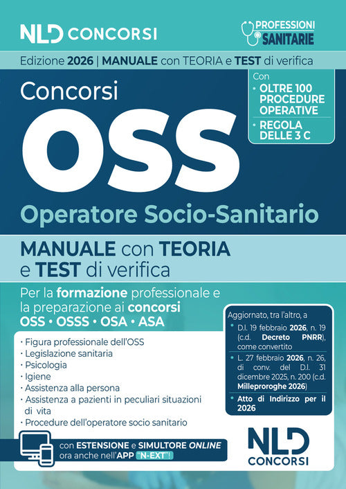 Manuale OSS 2026. Teoria e quiz per concorsi e la formazione di Operatore Socio Sanitario (oss, osa, asa)