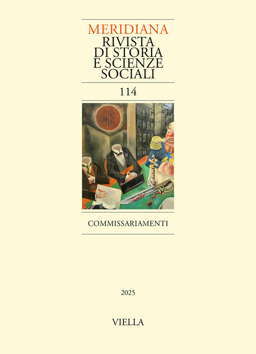 Meridiana. Rivista di storia e scienze sociali. Vol. 114: Commissariamenti