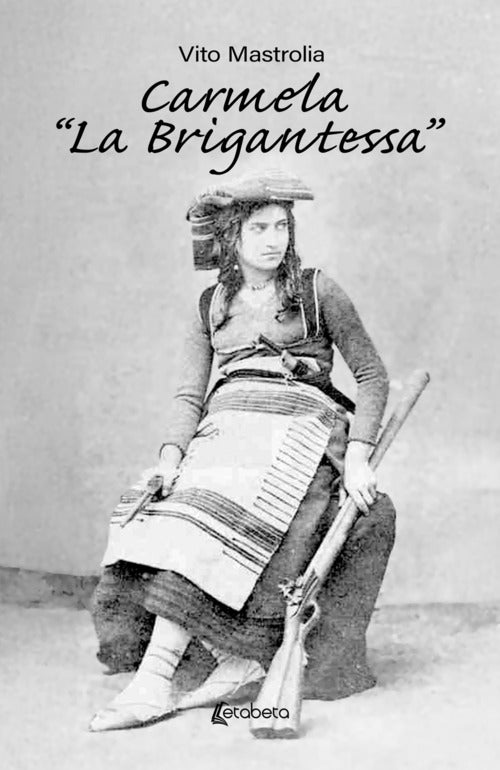 Carmela «la Brigantessa»