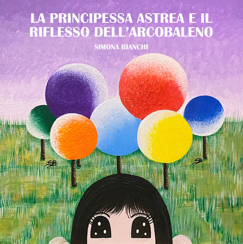 La principessa Astrea e il riflesso dell’arcobaleno