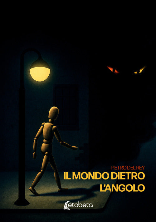 Il mondo dietro l’angolo
