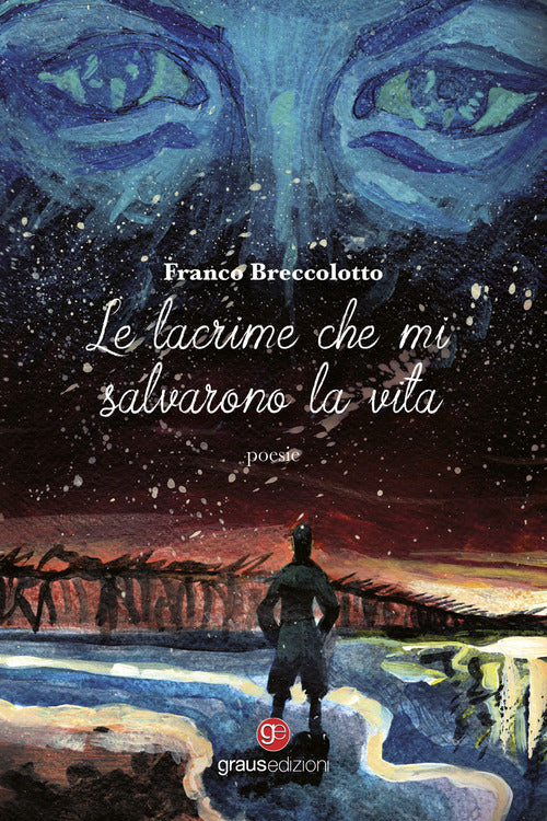Le lacrime che mi salvarono la vita