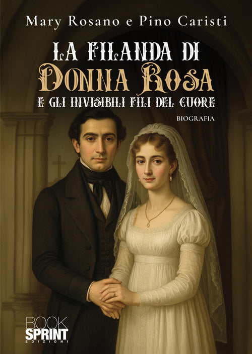 La Filanda di donna Rosa e gli invisibili fili del cuore