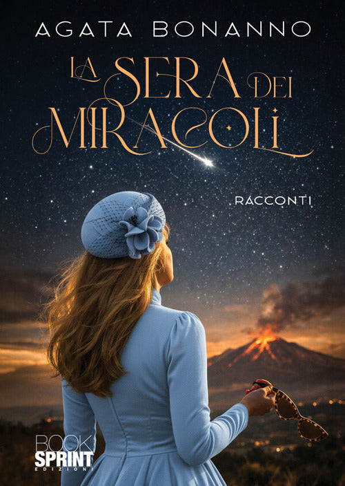 La sera dei miracoli
