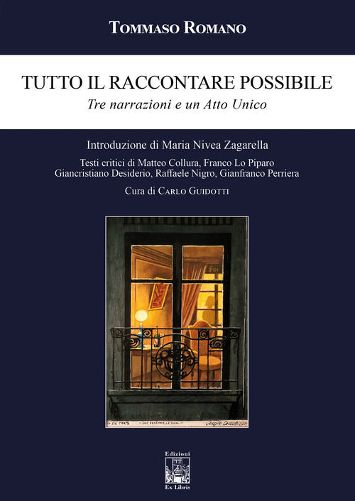 Tutto il raccontare possibile. Tre narrazioni e un Atto unico