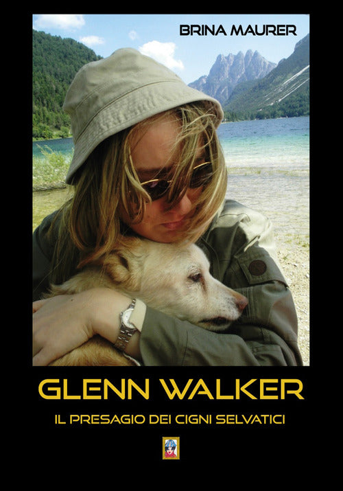 Glenn Walker. Il presagio dei cigni selvatici