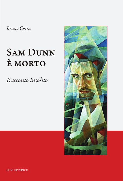 Sam Dunn è morto. Racconto insolito