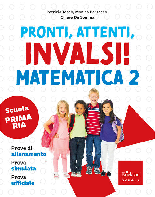 Pronti, attenti, invalsi! Matematica. Per la 2 classe della Scuola elementare