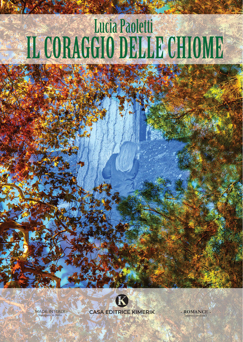 Il coraggio delle chiome
