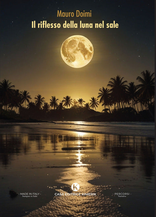 Il riflesso della luna nel sale