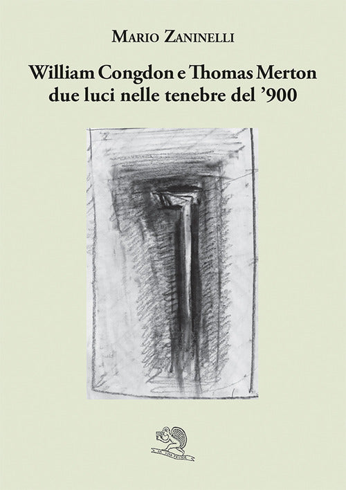 William Congdon e Thomas Merton due luci nelle tenebre del '900
