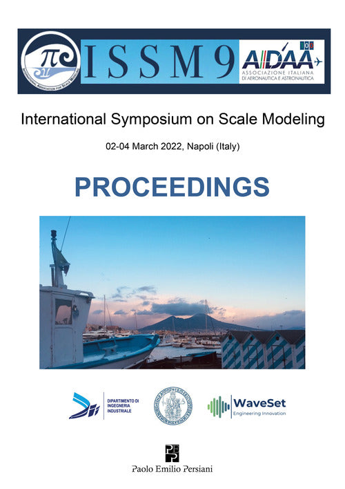 Cover of AIDAA-ISSM9 International Symposium on Scale Modeling. Proceedings (02-04 March 2022, Napoli Italy)