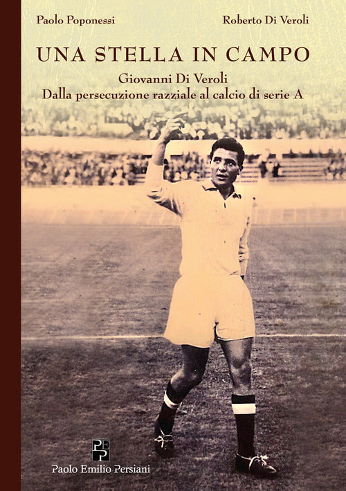 Cover of stella in campo. Giovanni Di Veroli dalla persecuzione razziale al calcio di serie A