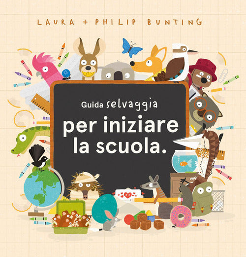 Cover of Guida selvaggia per iniziare la scuola