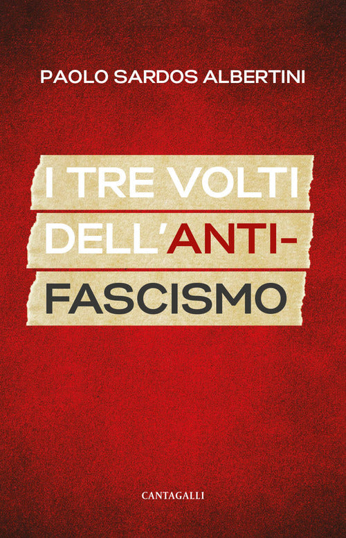 I tre volti dell'antifascismo