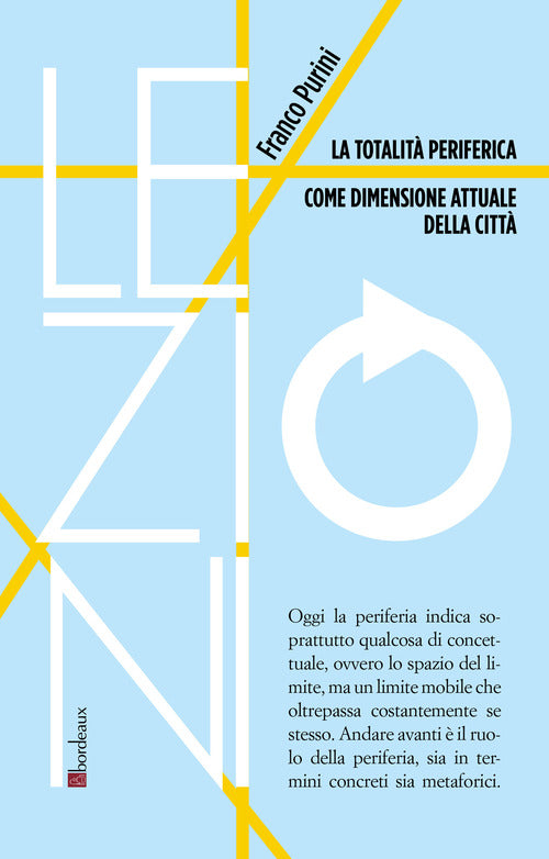 Cover of totalità periferica come dimensione attuale della città
