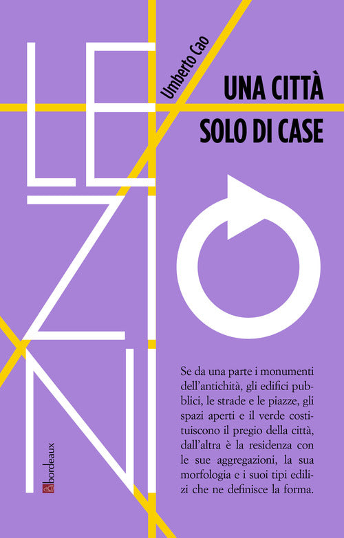 Cover of città solo di case