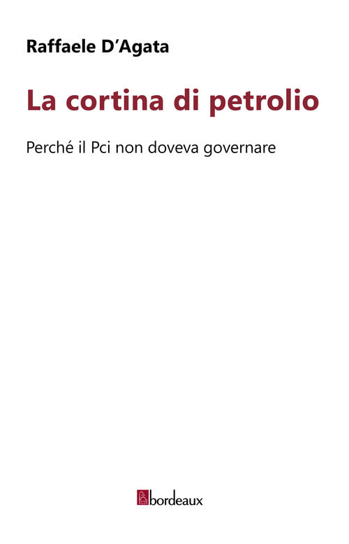 Cover of cortina di petrolio. Perché il Pci non doveva governare