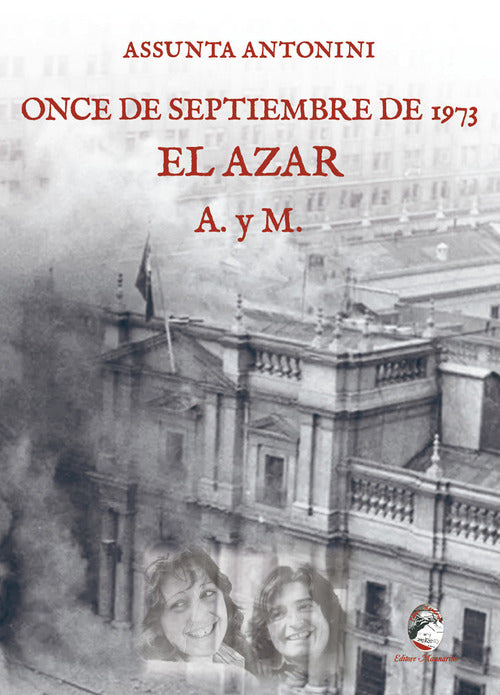 Cover of Once de septiembre de 1973. El azar A. y M.