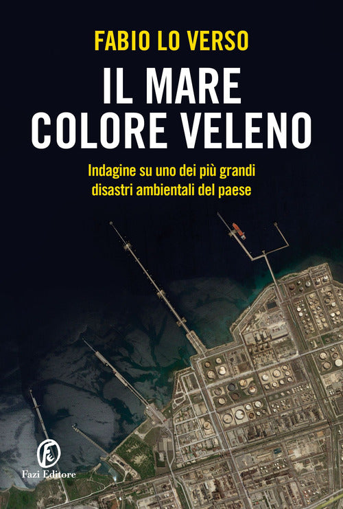 Cover of mare colore veleno. Indagine su uno dei più grandi disastri ambientali del paese