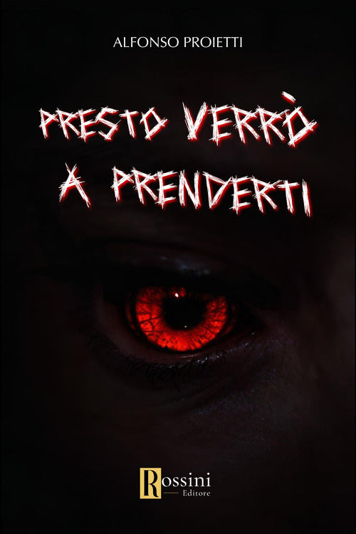 Presto verr a prenderti
