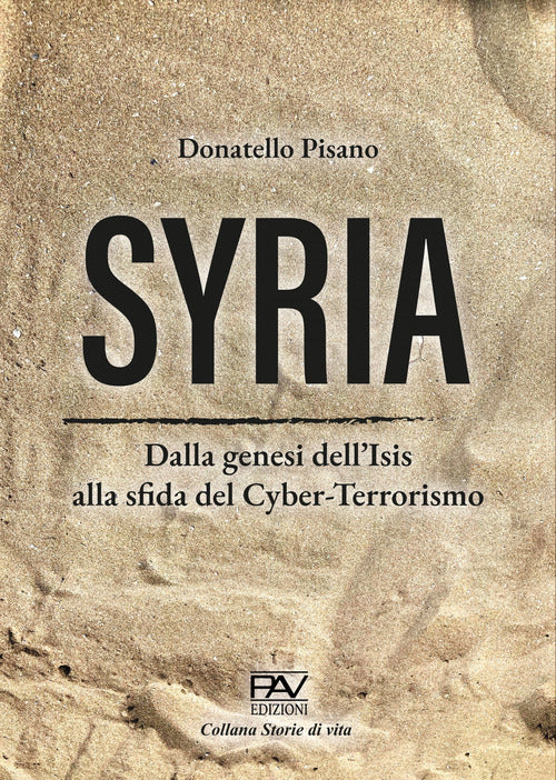 Cover of Syria. Dalla genesi dell’Isis alla sfida del cyber-terrorismo