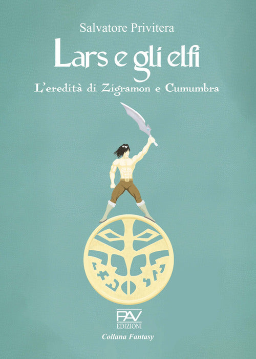 Cover of eredità di Zigramon e Cumumbra. Lars e gli elfi