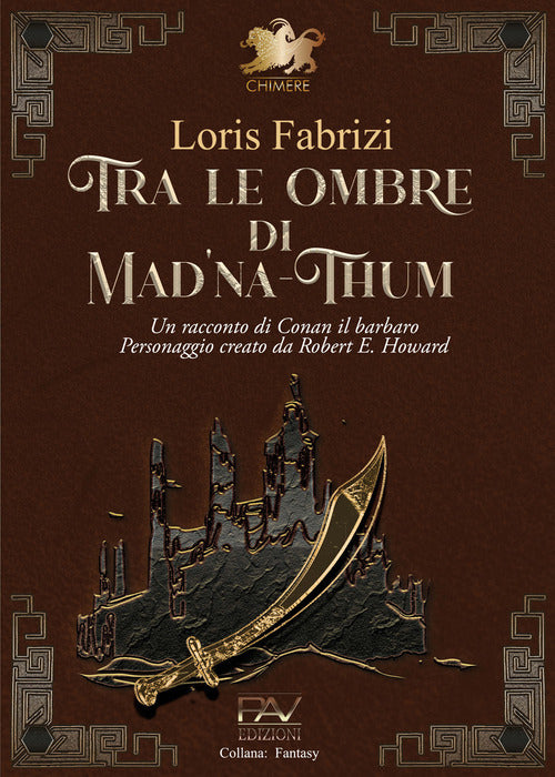 Cover of Tra le ombre di Mad'na-Thum. Un racconto di Conan il barbaro