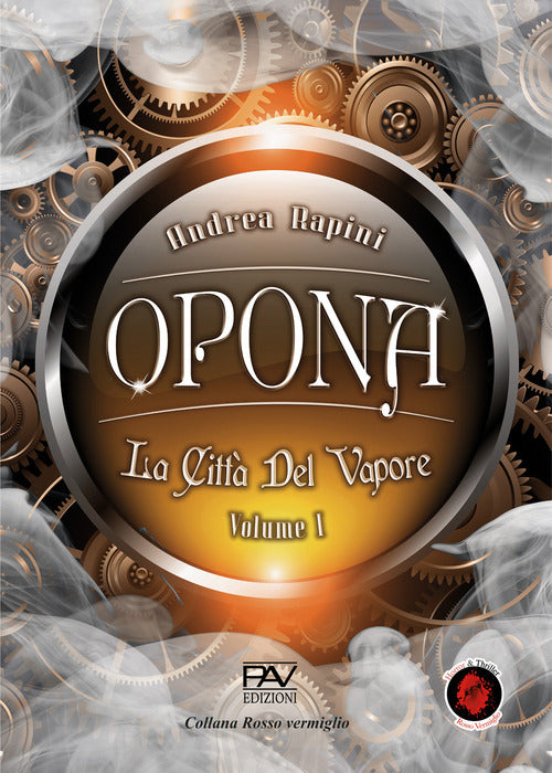 Opona. La citt del vapore. Vol. 1
