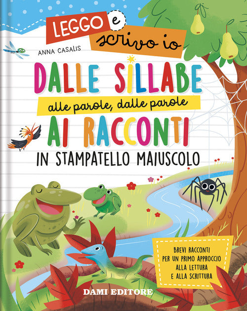 Cover of Dalle sillabe alle parole, dalle parole ai racconti in stampatello maiuscolo. Leggo e scrivo io