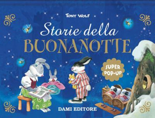 Cover of Storie della buonanotte. Super pop up fiabe