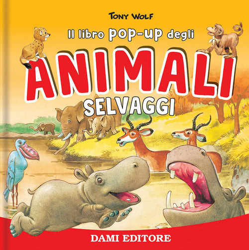 Cover of Animali selvaggi. Libro pop-up