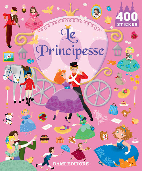 Cover of principesse. 400 stickers