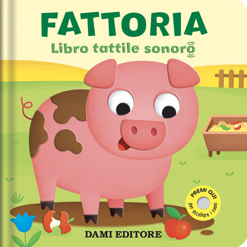 Cover of Fattoria. Libro tattile sonoro