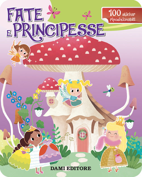 Fate e principesse. Con adesivi