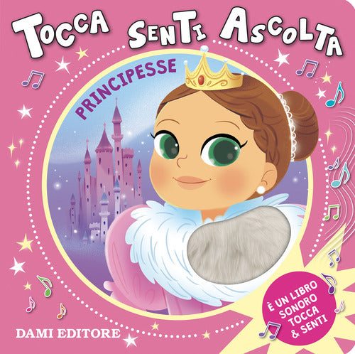 Principesse. Tocca senti ascolta
